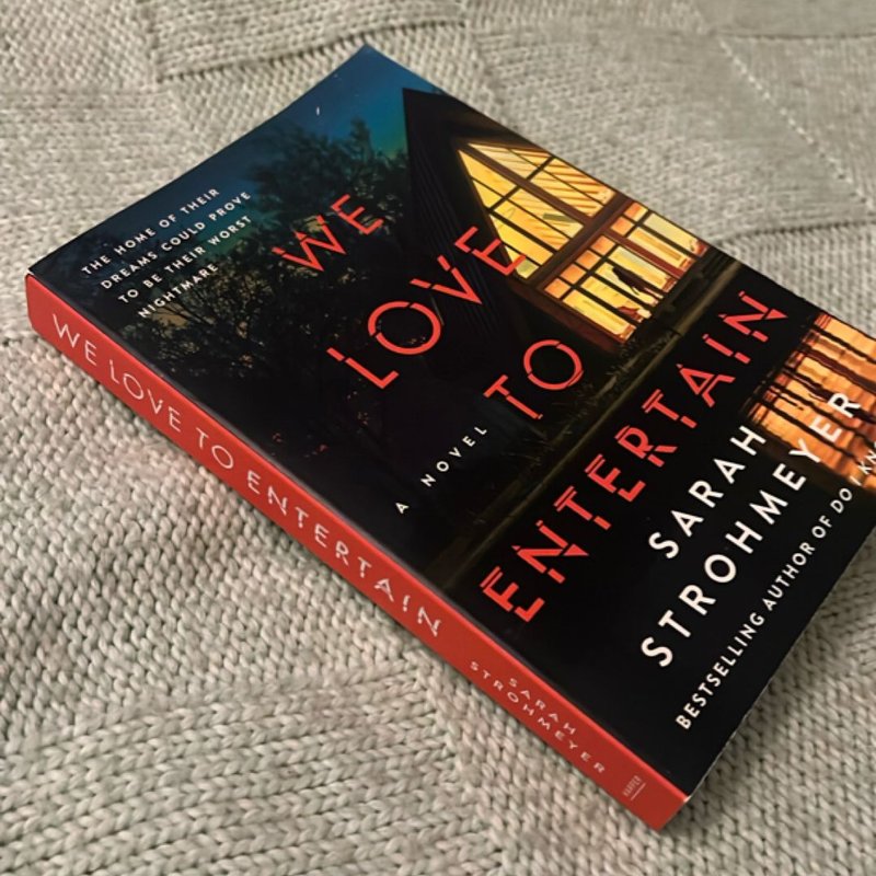 We Love to Entertain