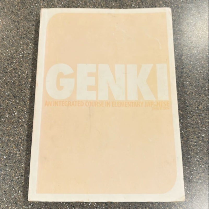 Genki: an Integrated Course in Elementary Japanese I Textbook [third Edition]