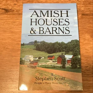 Amish Houses and Barns