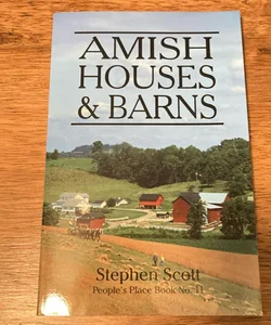 Amish Houses and Barns