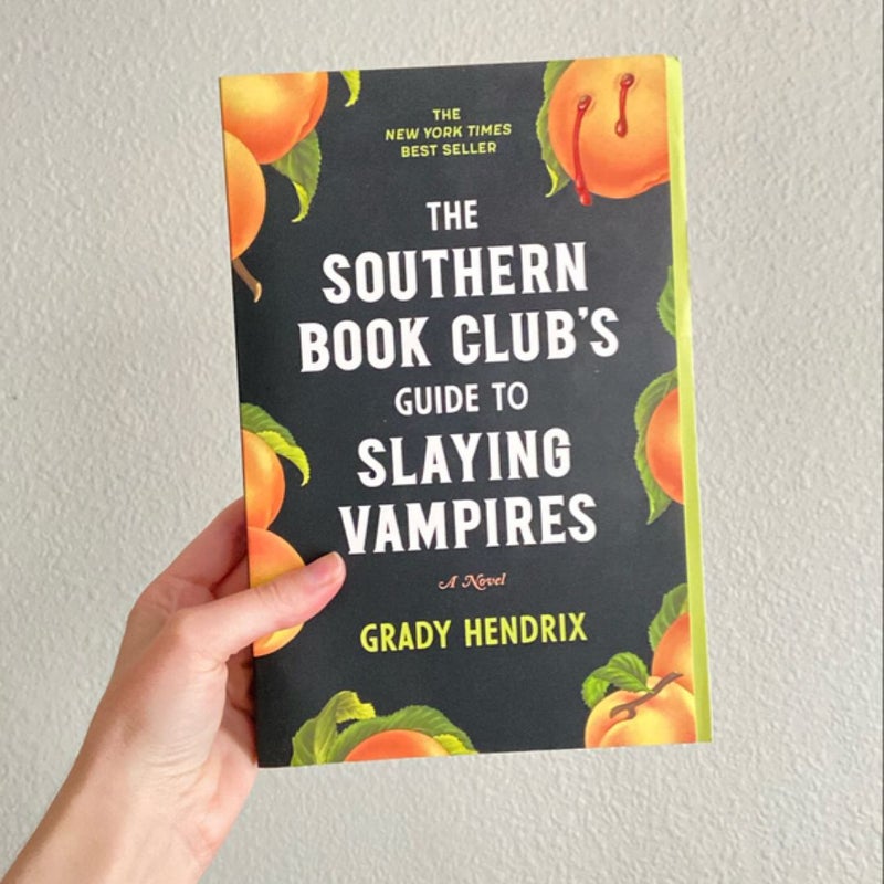 The Southern Book Club's Guide to Slaying Vampires