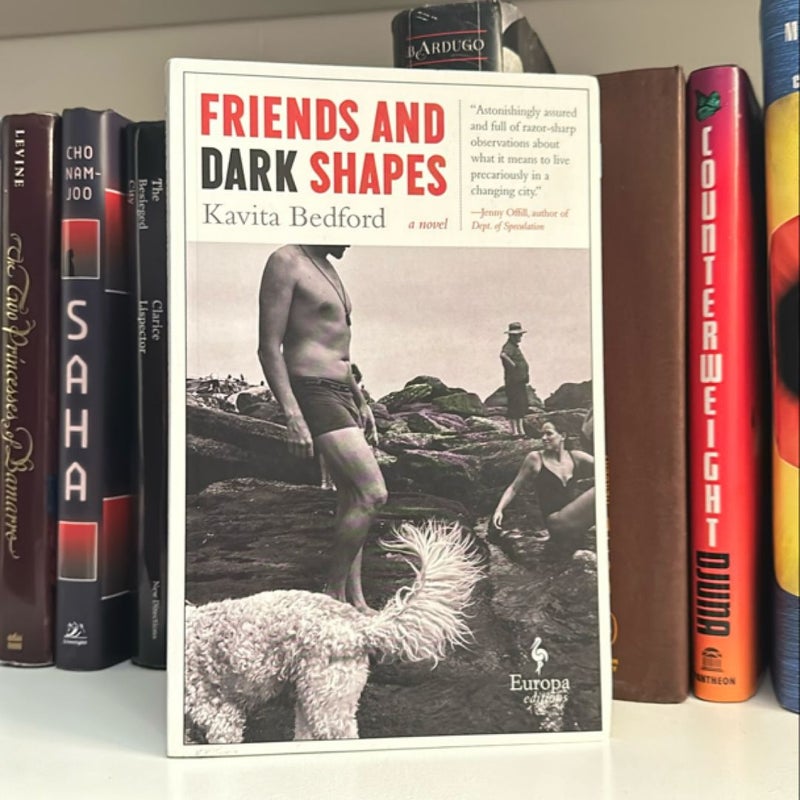 Friends and Dark Shapes