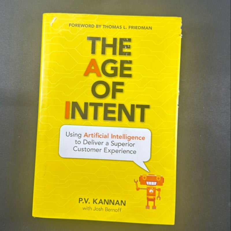 The Age of Intent