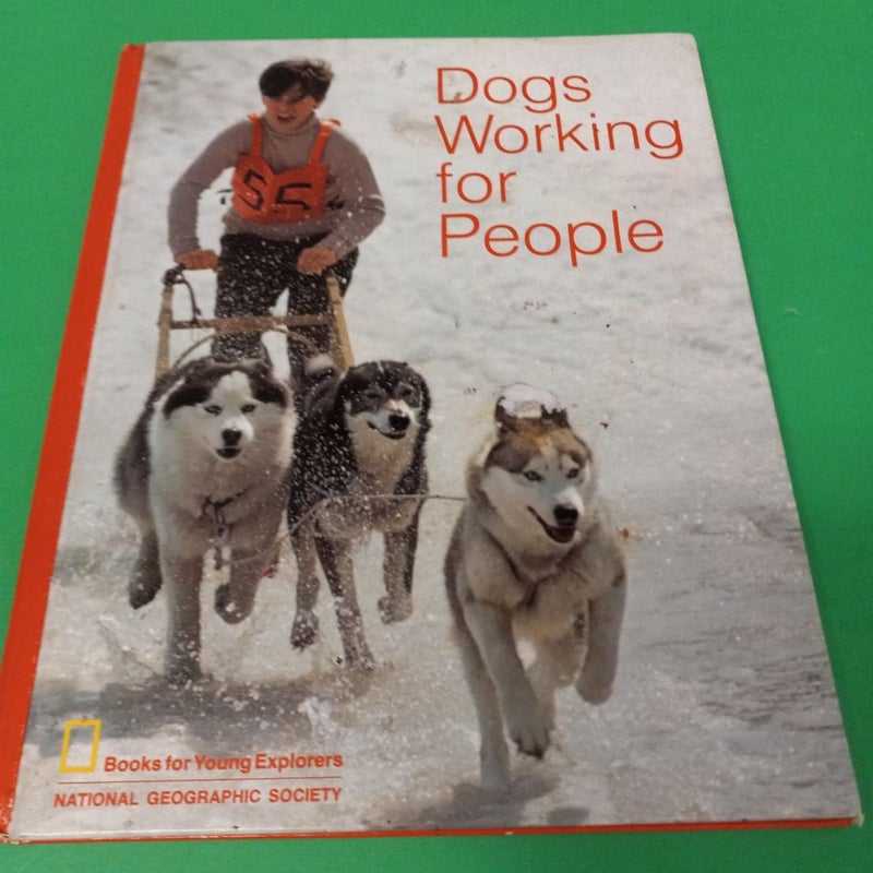Dogs Working For People