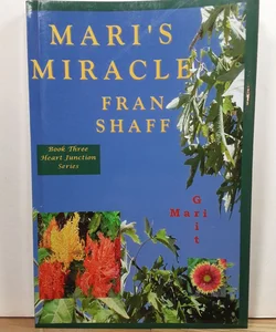Mari's Miracle