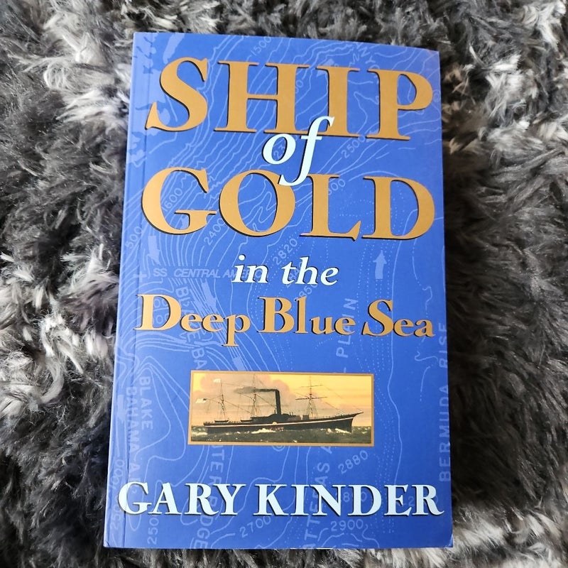 *First Edition* Ship of Gold in the Deep Blue Sea