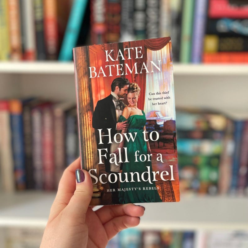 How to Fall for a Scoundrel