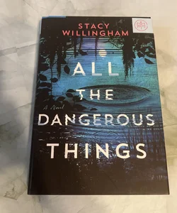 All the Dangerous Things