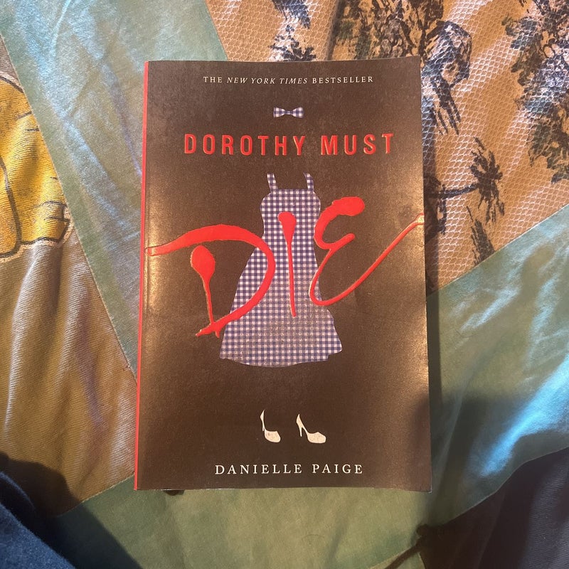 dorothy must die
