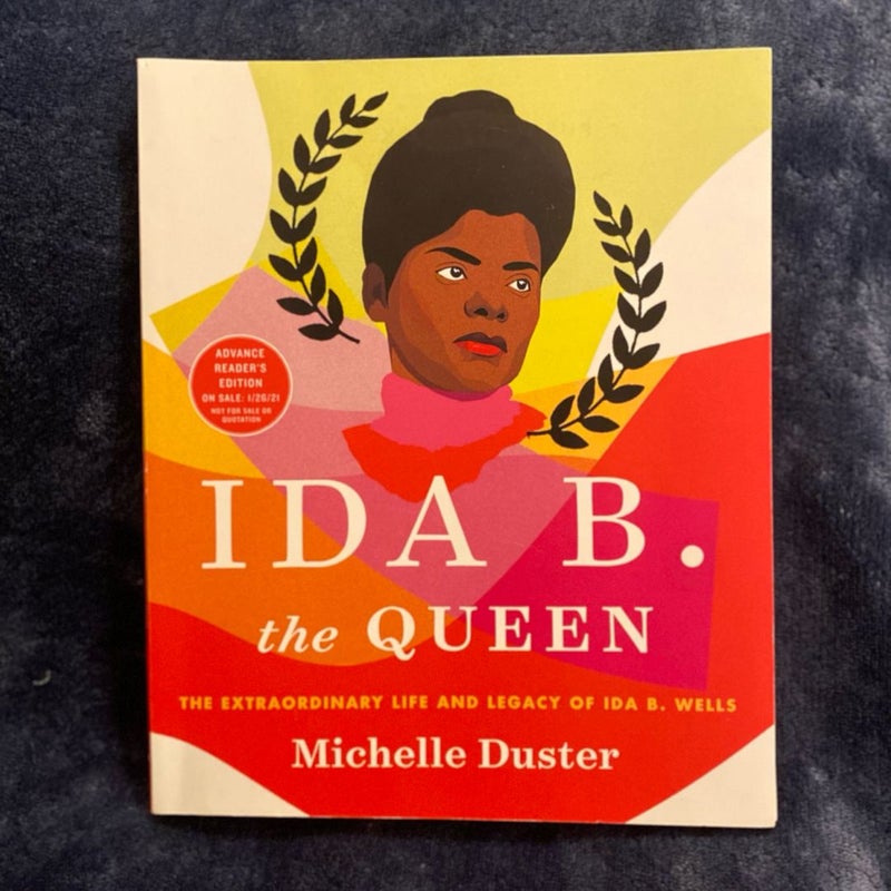 Ida B. the Queen (ARC)