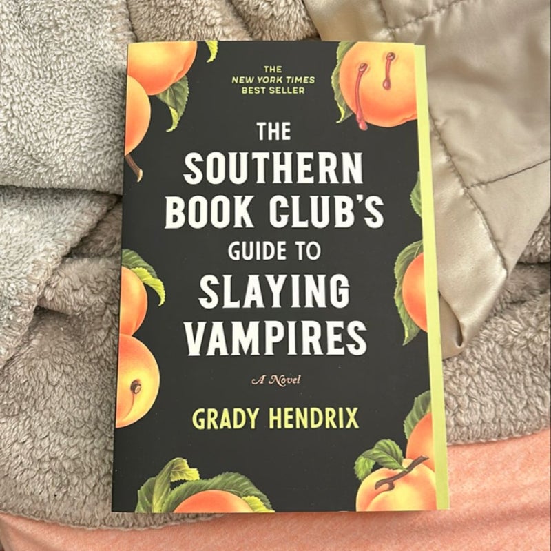 The Southern Book Club's Guide to Slaying Vampires
