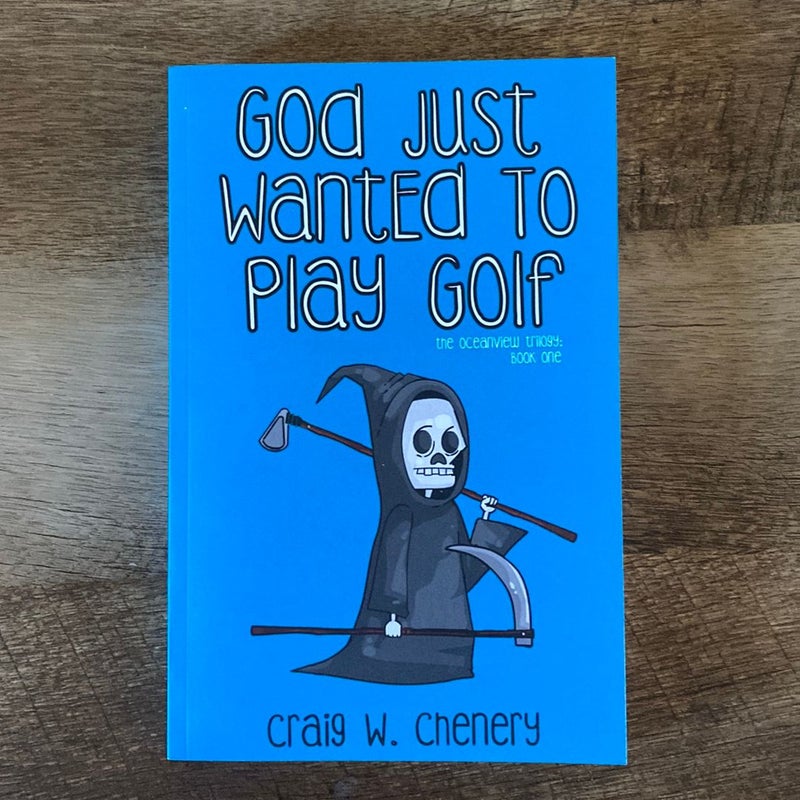 God Just Wanted to Play Golf