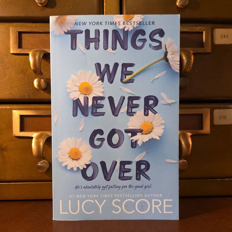 Things We Never Got Over