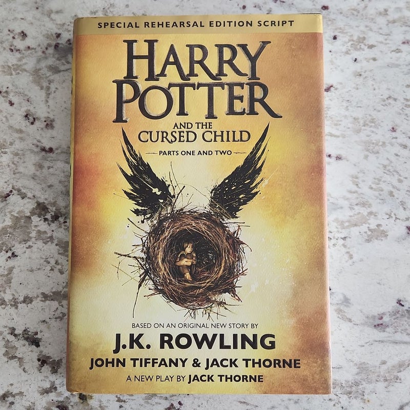 Harry Potter and the Cursed Child Parts One and Two (Special Rehearsal Edition Script)