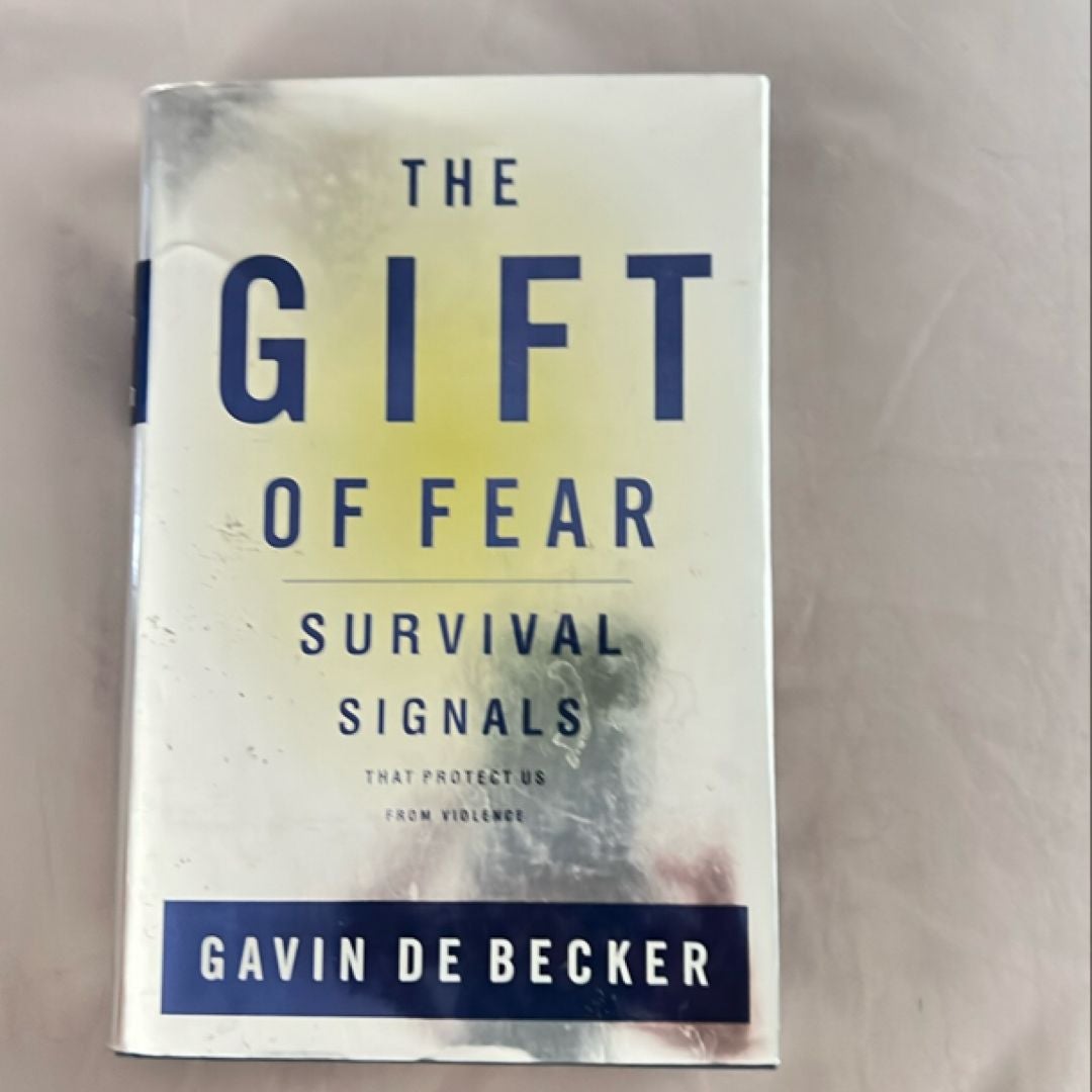 The Gift of Fear