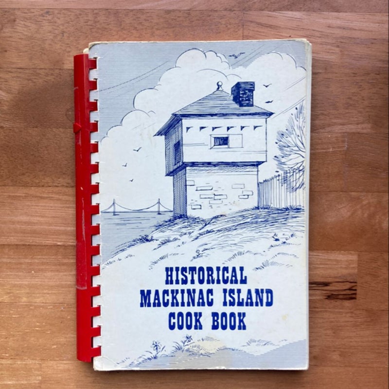 Historical Mackinac Island Cook Book