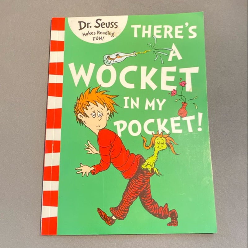 There's a Wocket in My Pocket