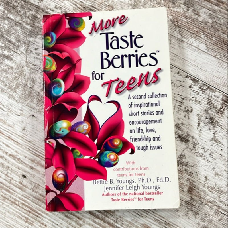 More Taste Berries for Teens