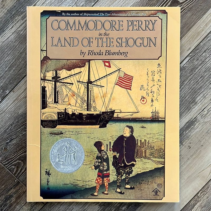 Commodore Perry in the Land of the Shogun by Rhoda Blumberg, Paperback ...