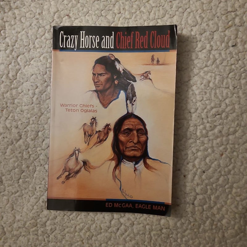 Crazy Horse and Chief Red Cloud
