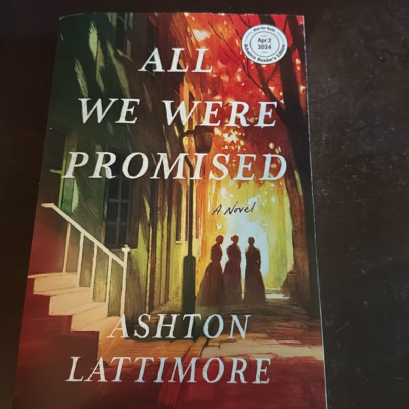 All We Were Promised
