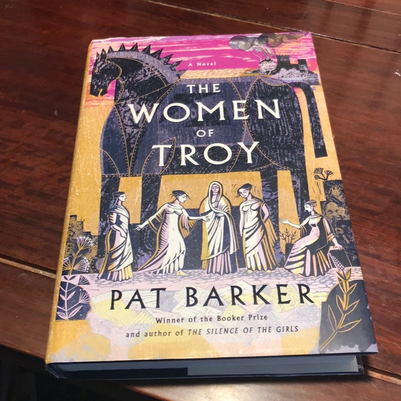 1st ed/1st * The Women of Troy