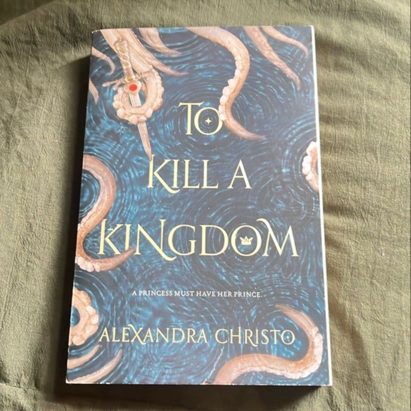 To Kill a Kingdom