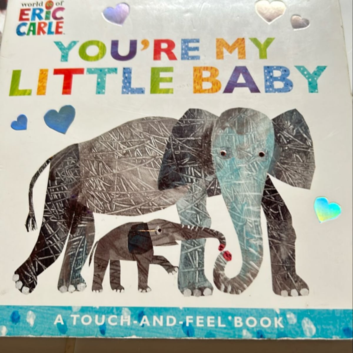 You're My Little Baby by Eric Carle