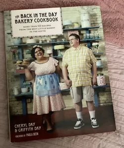 The Back in the Day Bakery Cookbook