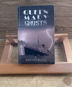Queen Mary Ghosts