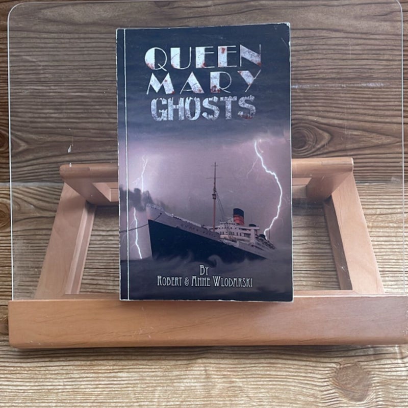 Queen Mary Ghosts