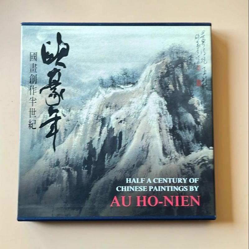 Half A Century of Chinese Paintings by Au Ho-Nien