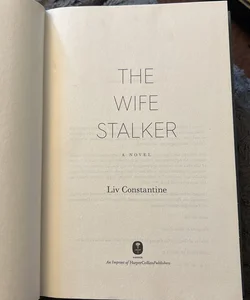 The Wife Stalker