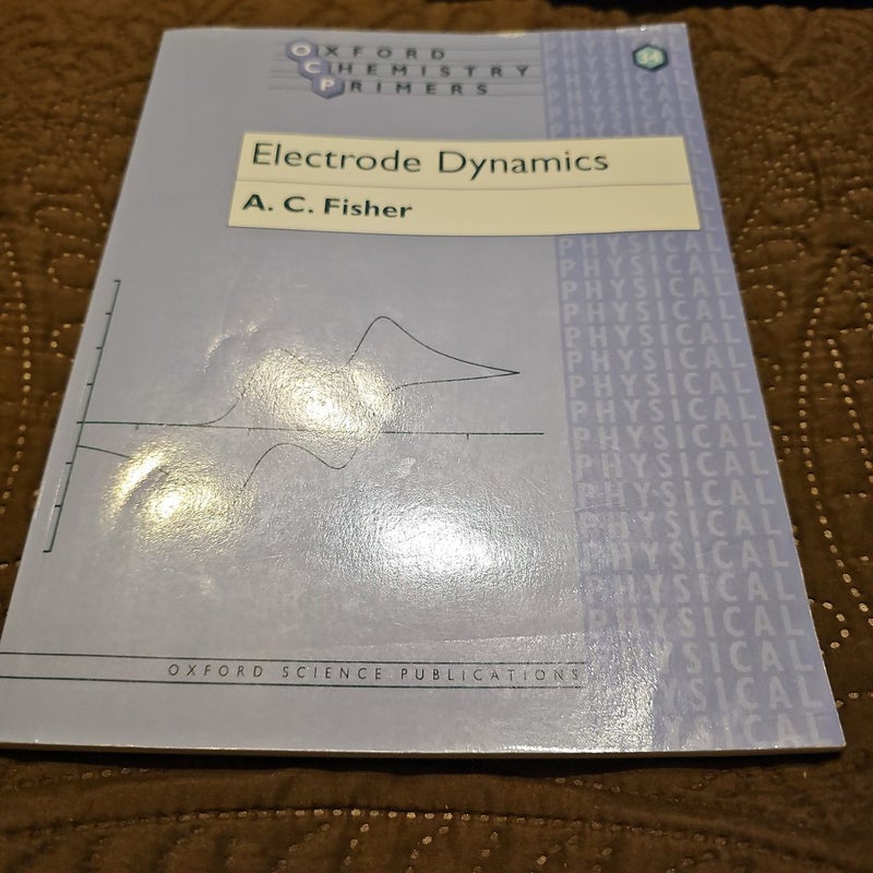 Electrode Dynamics