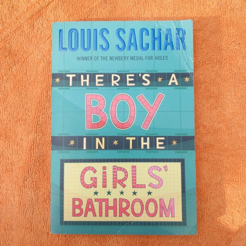 There's a Boy in the Girls' Bathroom