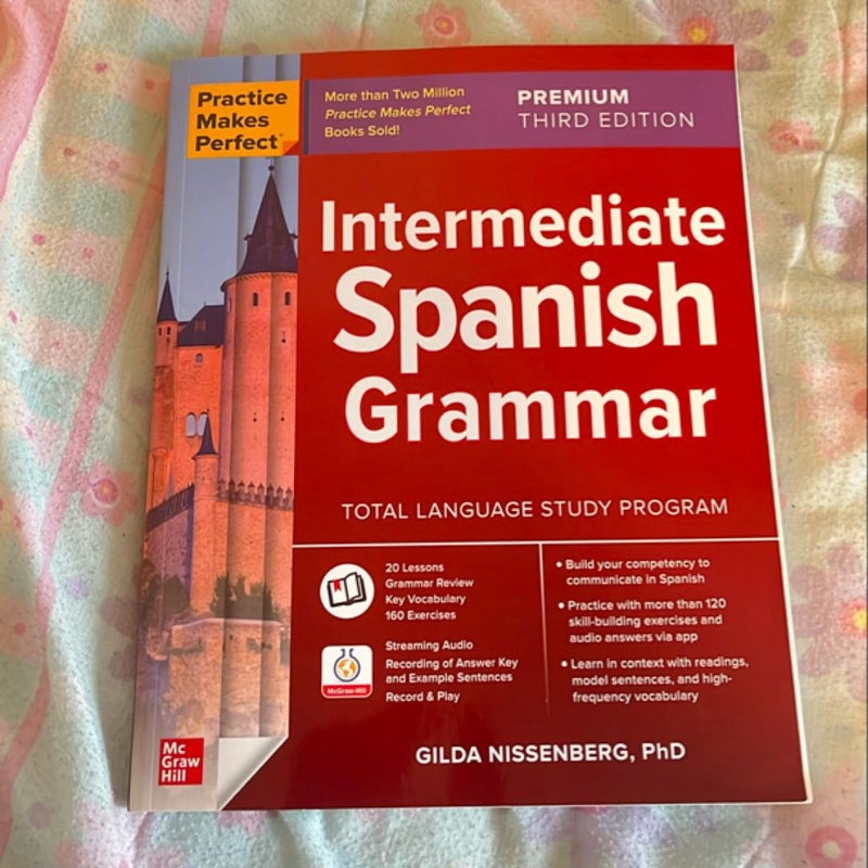 Practice Makes Perfect: Intermediate Spanish Grammar, Premium Third Edition