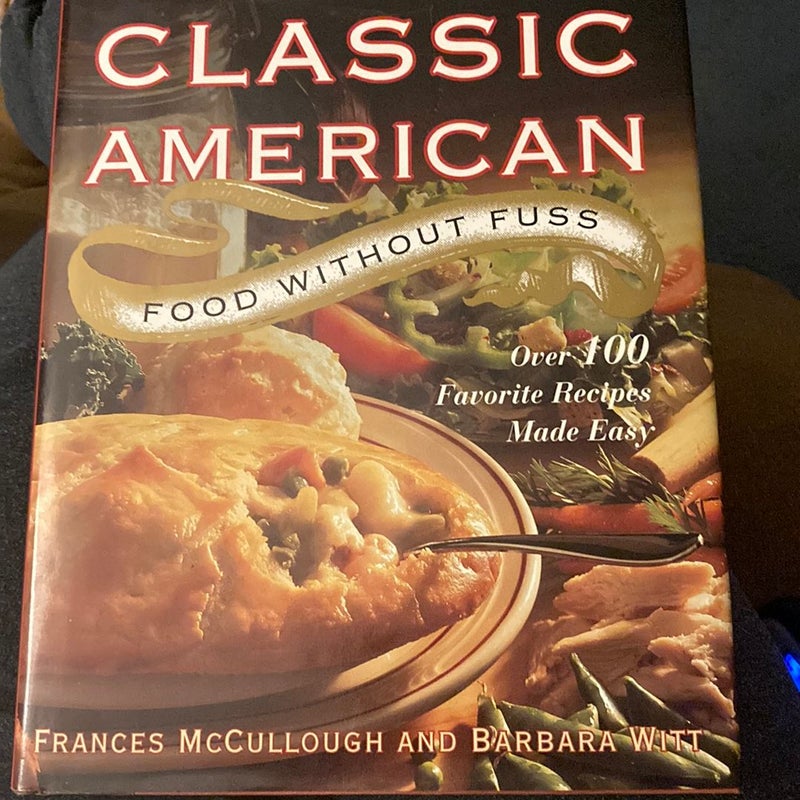 Classic American Food Without Fuss