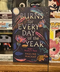 Burns for Every Day of the Year: Part 1 January to March