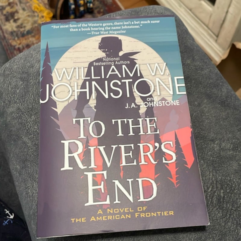 To the River's End