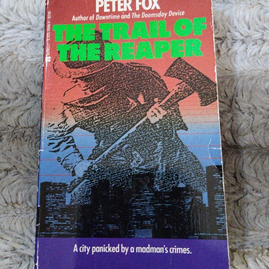 The Trail of the Reaper