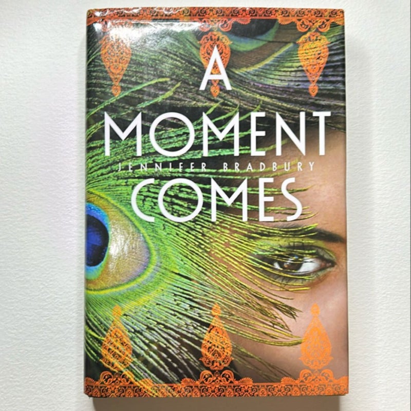 A Moment Comes