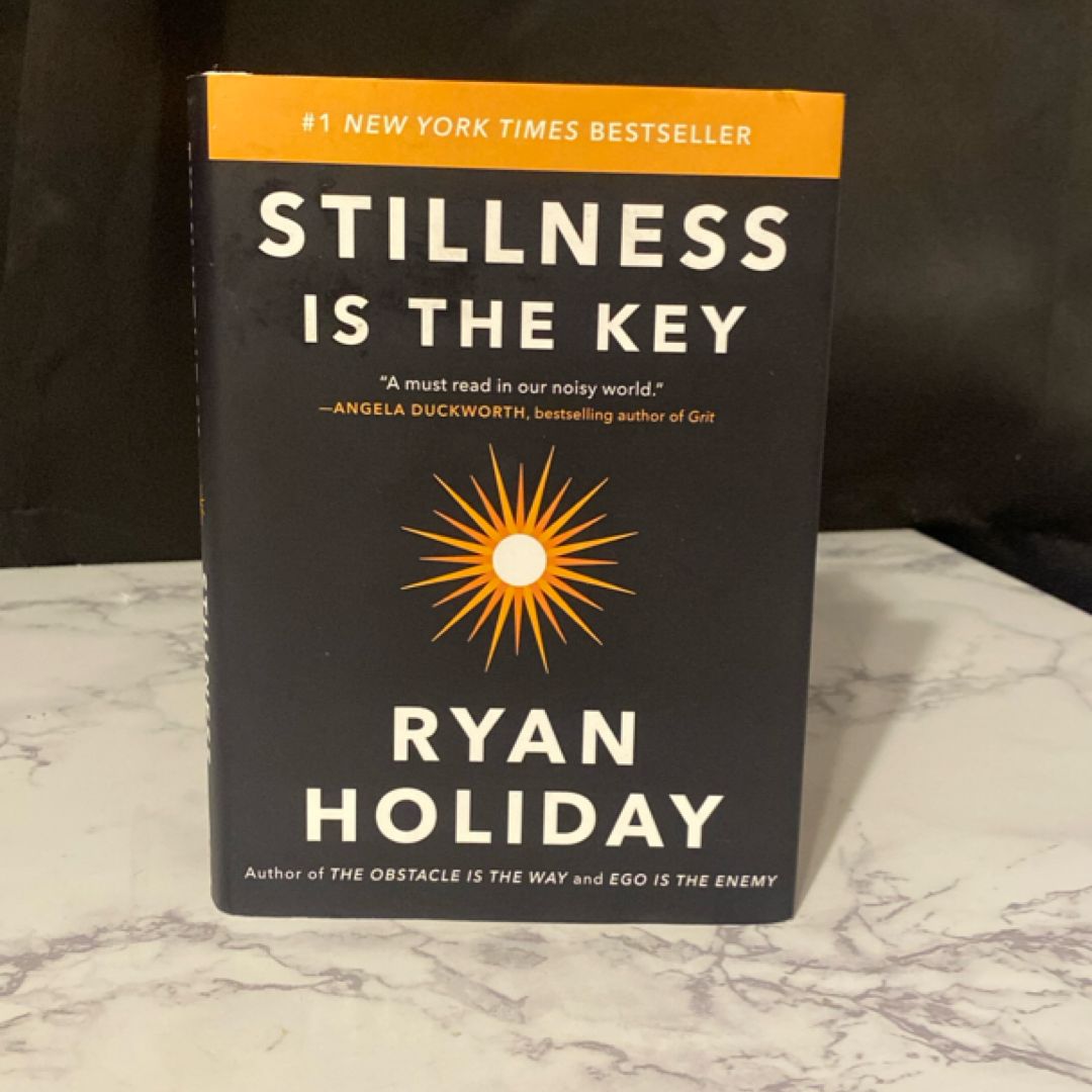 Stillness Is the Key