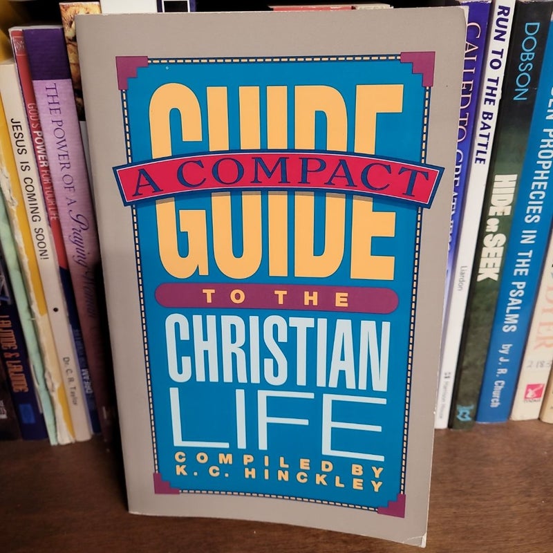 A Compact Guide to the Christian Life