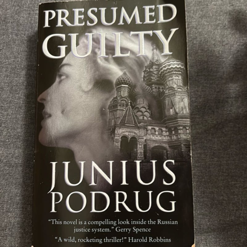 Presumed Guilty