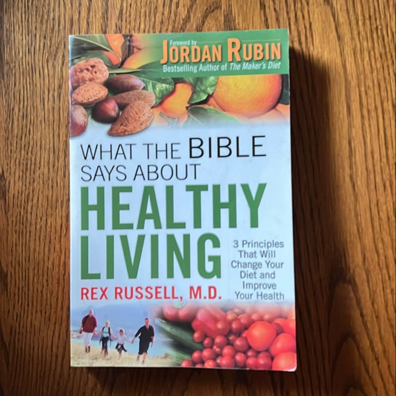 What the Bible Says about Healthy Living