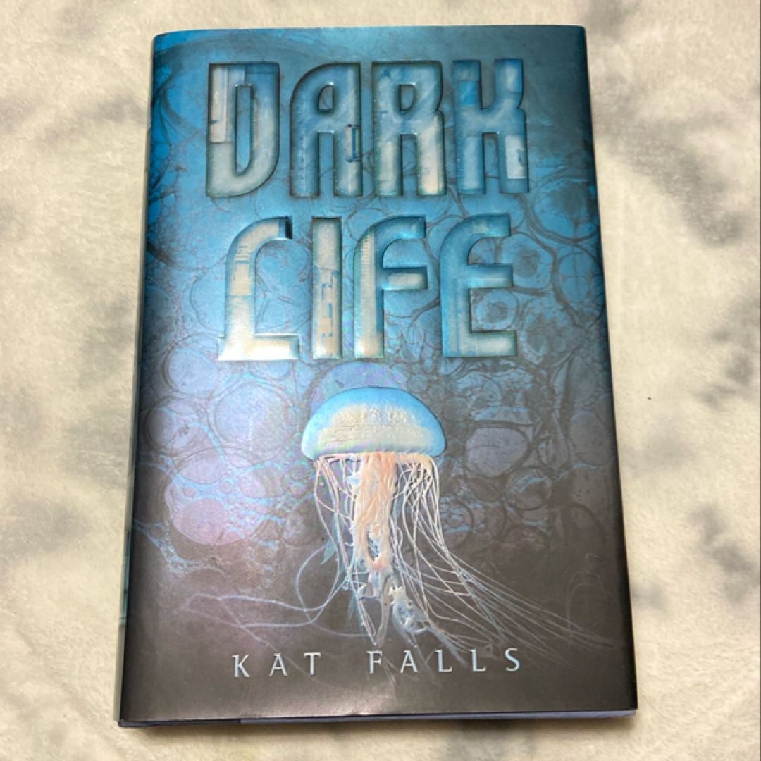 Dark Life by Kat Falls, Hardcover Pangobooks