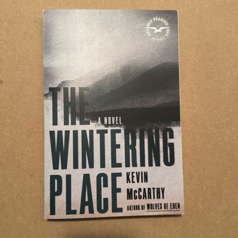 The Wintering Place (ARC)