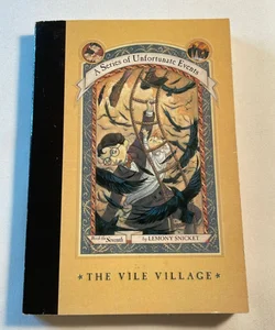 A series of unfortunate Events #7 The Vile Village