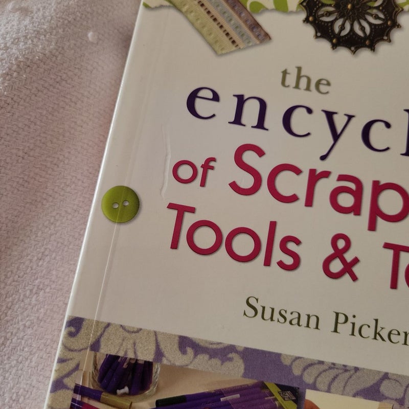 The Encyclopedia of Scrapbooking Tools and Techniques