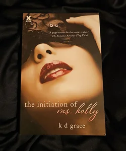 The Initiation of Ms. Holly